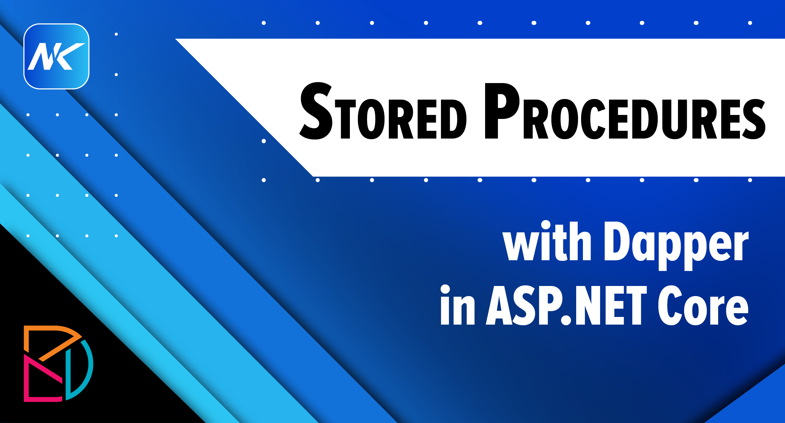 Stored Procedures with Dapper in ASP.NET Core